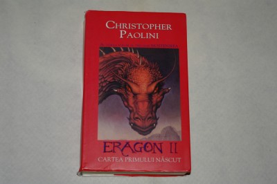 Eragon II - Cartea primului nascut - Christopher Paolini - 2006 foto