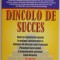 DINCOLO DE SUCCES de BRIAN D. BIRO , 2011