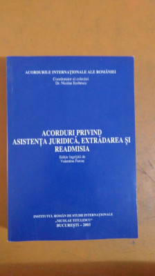Acorduri Privind Asistența Juridică, Extrădarea și Readmisia, București 2003 043 foto