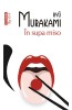 In supa miso - Ryu Murakami, Polirom, 2022, 232 pagini, Literatura moderna, Fictiune, Romana, Coperta brosata