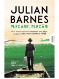 Cumpara ieftin Plecare, plecari/Julian Barnes