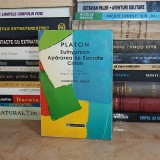 PLATON - EUTHYPHRON * APARAREA LUI SOCRATE * CRITON , HUMANITAS , 1997 *