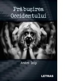 Prabusirea Occidentului - Andre Isip