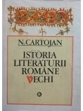 N. Cartojan - Istoria literaturii rom&acirc;ne vechi (editia 1980)