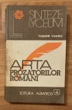 Arta prozatorilor romani de Tudor Vianu. Colectia Sinteze Lyceum,