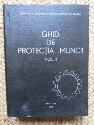 Ghid de protectia muncii vol 2 MEMORATOR MATEMATIC SI TEHNIC foto