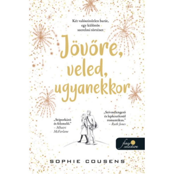 J&ouml;vőre, veled, ugyanekkor - Sophie Cousens