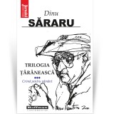Cumpara ieftin Trilogia taraneasca, Vol. 3, Crima pentru pamant - Dinu Sararu, Hoffman