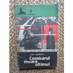 Dan Mihaescu -Comisarul Moare Ultimul Colectia Sfinx