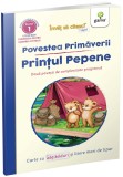 Cumpara ieftin Povestea Primaverii-Printul Pepene, - Editura Gama