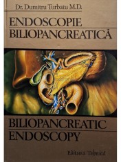 Dumitru Turbatu - Endoscopie biliopancreatica (semnata) (Editia: 1997) foto