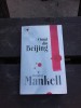 Omul din Beijing - Henning Mankell, RAO, 2009, Coperta Cartonata, 442 pagini