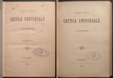 1892 ION HELIADE RADULESCU HISTORIA CRITICA UNIVERSALE vol 1+2 I II 545p BUCURESCI Istoria Critica Universala Filosofie Stiinta Spiritualitate Progres