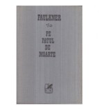 William Faulkner - Pe patul de moarte - 122331