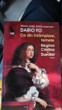 Ca din Intamplare , Femeie (Regina Cristina a Suediei) - Dario Fo, 2018, Humanitas Fiction