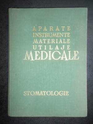 Teodor Nicolau - Aparate, instrumente, materiale, utilaje medicale. Stomatologie foto