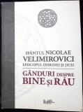 GANDURI DESPRE BINE SI RAU-NICOLAE VELIMIROVICI-262249
