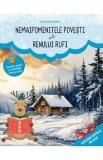 Nemaipomenitele povesti ale Renului Rufi - Carte pentru copii, de Anastasia Popa, ilustratii color
