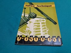 NOTIȚA TEHNICĂ TRACTOR U650 &ndash;U651 / LIMBA FRANCEZĂ/ 1968 / 24