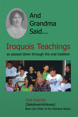 And Grandma Said... Iroquois Teachings foto