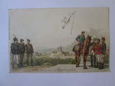 Rara! Armata Romaniei/L&amp;#039;armee de la Roumanie,carte postala litho 1899 foto