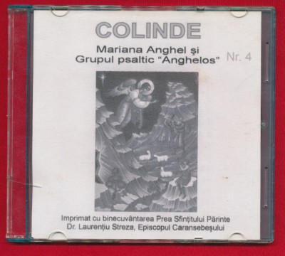 &amp;quot;Colinde&amp;quot;- Mariana Anghel și Grupul psaltic &amp;quot;Anghelos&amp;quot;-Nr. 4 - CD audio foto