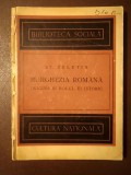 Șt. Zeletin - Burghezia rom&acirc;nă: origina și rolul ei istoric (1925) (puțin uzată, vezi descriere)