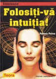 Penney Peirce - Folositi-va intuitia!