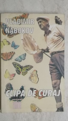 Vladimir Nabokov - Clipa de curaj foto