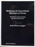 Jean Pierre Longre - Richesses de l&#039;incertitude / The Riches of uncertainty (semnata) (Editia: 2020)