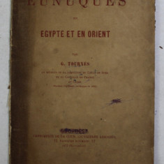 LES EUNUQUES EN EGYPTE EN ORIENT par G. TOURNES , 1872