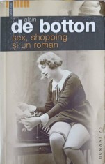 SEX, SHOPPING SI UN ROMAN-ALAIN DE BOTTON-256881