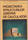 AS - G.ȘERB - PROIECTAREA STRUCTURILOR ASISTATĂ DE CALCULATOR