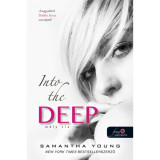 Into the Deep - M&eacute;ly v&iacute;z - M&eacute;lyv&iacute;z 1. - Samantha Young