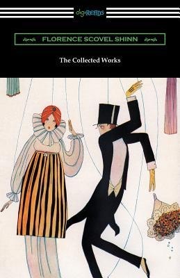 The Collected Works of Florence Scovel Shinn (the Game of Life and How to Play It, Your Word Is Your Wand, the Secret Door to Success, and the Power o foto