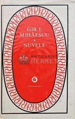 Nuvele - 1979 - Gib I. Mihaescu (AQ147) foto