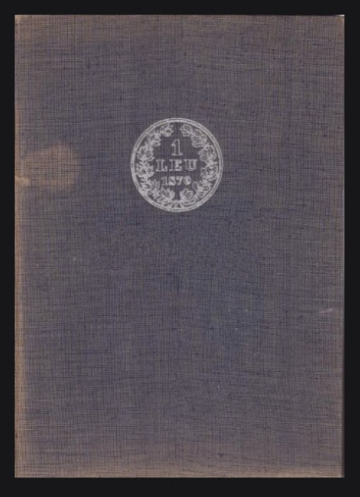 Sistemul banesc al leului si precursorii lui, vol. 1 Costin C. Kiritescu