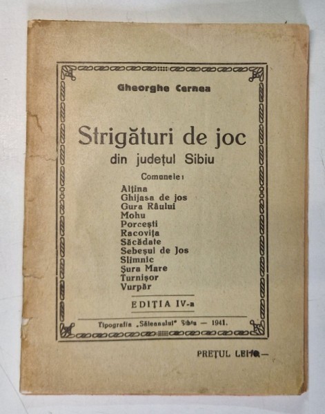 STRIGATURI DE JOC DIN JUDETUL SIBIU de GHEORGHE CERNEA , 1940