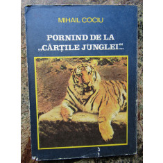 Mihail Cociu Pornind de la Cartile Junglei. Pledoarie pentru echilibrul ecologic