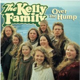 CD The Kelly Family &ndash; Over The Hump (VG++)