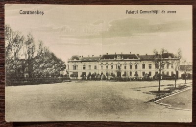 (66) CARTE POSTALA ROMANIA - CARANSEBES - PALATUL COMUNITATII DE AVERE foto