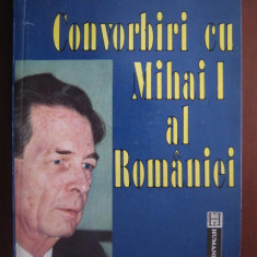 Mircea Ciobanu - Convorbiri cu Mihai I al României