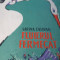 FLUIERUL FERMECAT SARINA CASSVAN 1957 ILUSTRATII ROMEO VOINESCU