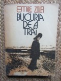 Emile Zola - Bucuria de a trai (Editura Junimea, 1978)