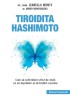 Tiroidita Hashimoto. Ed. 3, Izabella Wentz, Marta Nowosadzka - Editura Paralela 45