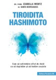 Cumpara ieftin Tiroidita Hashimoto. Ed. 3, Izabella Wentz, Marta Nowosadzka - Editura Paralela 45