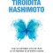 Tiroidita Hashimoto. Ed. 3, Izabella Wentz, Marta Nowosadzka - Editura Paralela 45