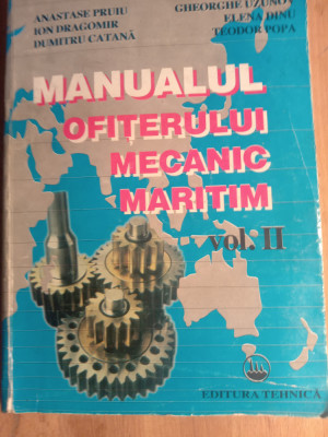 Manualul ofițerului mecanic maritim,vol 2,Anastasie pruiu foto