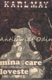 Mina Care Loveste - Karl May, Editura Moldova, 1991, Roman, 115 pagini