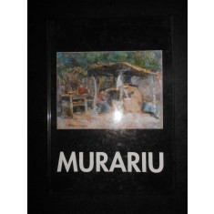 Ion Murariu. Lirism, naratie, expresie. Album pictura (2000, editie cartonata)